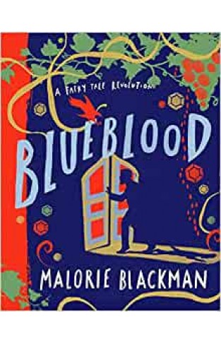 Blueblood: A Fairy Tale Revolution